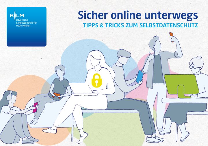 BLM-Broschüre Selbstdatenschutz BLM-Broschüre Selbstdatenschutz
