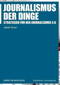 Buchcover von Jacob Vicari zu Journalismus der Dinge für tendenz 1/21