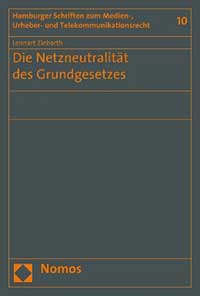 Die Netzneutralität des Grundgesetzes