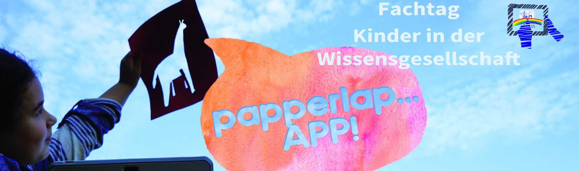 Visual Fachtag Kinder in der Wissensgesellschaft mit Titel. Kind mit Tablet in der Hand.