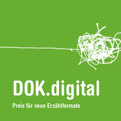 Pitches für den DOK.digital- Der Preis für neue Erzählformen